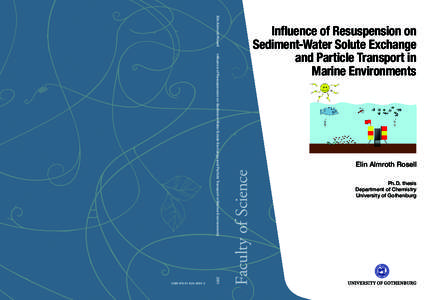 Elin Almroth Rosell   Influence of Resuspension on Sediment-Water Solute Exchange and Particle Transport in Marine Environments 2011 ISBN0  Influence of Resuspension on