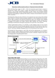 For Immediate Release Hong Kong’s AsiaPay Launches J/Secure™ Program for Internet Merchants U U