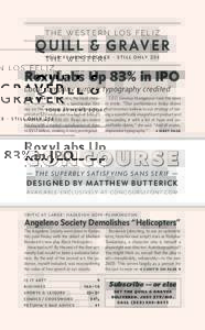 the western los feliz  QUILL & GRAVER your #1 news source · still only 25¢  RoxyLabs Up 83% in IPO