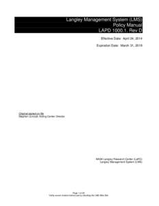 Langley Management System (LMS) Policy Manual LAPD[removed]Rev D Effective Date: April 24, 2014 Expiration Date: March 31, 2019