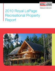 2010 Royal LePage Recreational Property Report 2010 Royal LePage Recreational Property