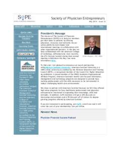Society of Physician Entrepreneurs MayIssue 32 About SoPE |