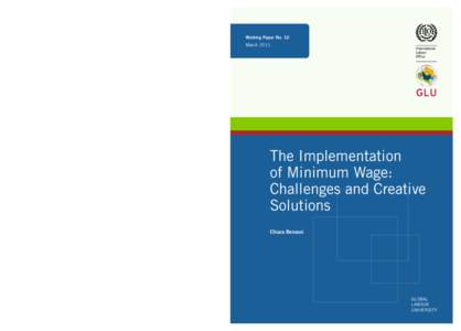 Working Paper No. 12 March 2011 The Implementation of Minimum Wage: Challenges and Creative