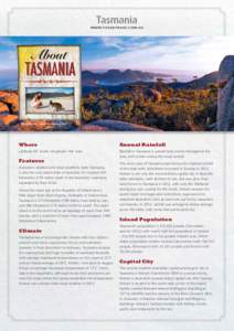 www.tassietrade.com.au  About TASMANIA Wineglass Bay – Freycinet National Park