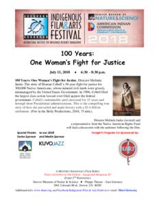 100 Years: One Woman’s Fight for Justice July 11, 2018 ♦