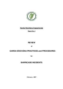 John Carthy / Garda Síochána / Ireland / Politics of the Republic of Ireland / Garda Emergency Response Unit / Barr Tribunal / Police / Morris Tribunal / Regional Support Unit / Law enforcement / National security / Public safety