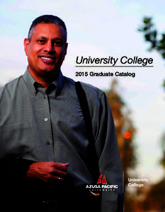 University College 2015 Graduate Catalog WELCOME  Welcome