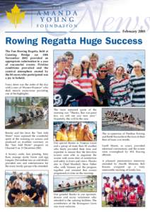 News February 2003 Rowing Regatta Huge Success The Fun Rowing Regatta, held at Canning