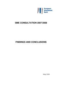 SME CONSULTATION[removed]FINDINGS AND CONCLUSIONS May 2008