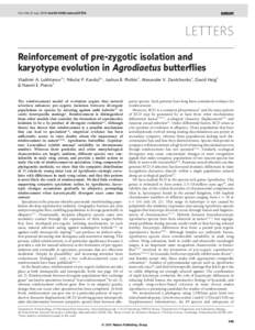 Vol 436|21 July 2005|doi:[removed]nature03704  LETTERS Reinforcement of pre-zygotic isolation and karyotype evolution in Agrodiaetus butterflies Vladimir A. Lukhtanov1*, Nikolai P. Kandul2*, Joshua B. Plotkin3, Alexander 