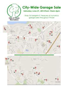 City-Wide Garage Sale Saturday June 21, 2014 from 10am-3pm Shop for bargains & treasures at numerous garage sales throughout Pinole!  2