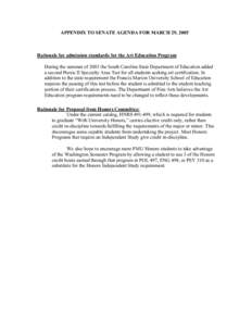 APPENDIX TO SENATE AGENDA FOR MARCH 29, 2005  Rationale for admission standards for the Art Education Program During the summer of 2003 the South Carolina State Department of Education added a second Praxis II Specialty 