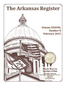 Volume XXXVIII, Number 8 February 2015 The Arkansas Register