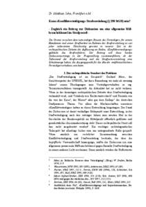 Dr. Matthias Jahn, Frankfurt a.M.  Kann »Konfliktverteidigung« Strafvereitelung (§ 258 StGB) sein?