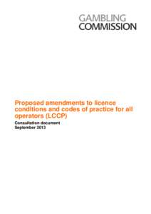 Proposed amendments to LCCP for all operators consultation document September 2013