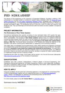 PHD SCHOLARSHIP The School of Civil Engineering at The University of Queensland (Brisbane, Australia) is offering a PhD scholarship for a motivated student to contribute to research being undertaken within the Centre for
