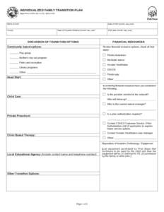 INDIVIDUALIZED FAMILY TRANSITION PLAN State Form[removed]R3[removed]BCD 0105 Name of child  Date of birth (month, day, year)