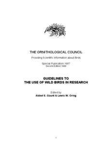 THE ORNITHOLOGICAL COUNCIL Providing Scientific Information about Birds Special Publication 1997 Second EditionGUIDELINES TO