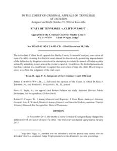 IN THE COURT OF CRIMINAL APPEALS OF TENNESSEE AT JACKSON Assigned on Briefs October 21, 2014 at Knoxville STATE OF TENNESSEE v. CLIFTON SWIFT Appeal from the Criminal Court for Shelby County No[removed]