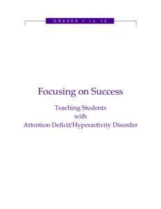 Attention-deficit hyperactivity disorder / Psychiatry / Learning / Attention / Attention deficit hyperactivity disorder / Edward Hallowell / HD / Learning disability / Hallowell / Childhood psychiatric disorders / Educational psychology / Education