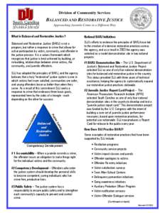 Crime / Social psychology / Juvenile detention centers / Justice / Restorative justice / Probation officer / South Carolina Department of Juvenile Justice / Victimology / Juvenile delinquency / Criminology / Ethics / Law enforcement