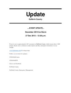 Update Dufferin County ....EVENT UPDATE... December 2013 Ice Storm 27 Dec 2013 – 12:26 p.m.
