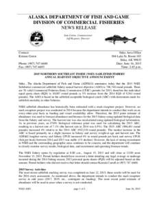 ALASKA DEPARTMENT OF FISH AND GAME DIVISION OF COMMERCIAL FISHERIES NEWS RELEASE Sam Cotten, Commissioner Jeff Regnart, Director