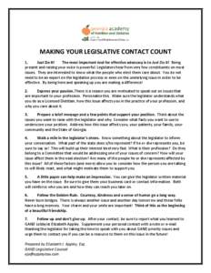 MAKING YOUR LEGISLATIVE CONTACT COUNT 1. Just Do It!