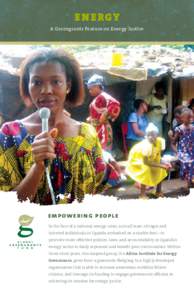 E n e r gy  A Greengrants Feature on Energy Justice empowering people In the face of a national energy crisis, a small team of eager and
