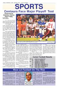 Page 10 • November[removed]December[removed] • Culver City Observer  SPORTS Centaurs Face Major Playoff Test  Powerhouse