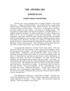 THE APOTHECARY JOSEPH HAYDN English Setting by Donald Pippin Over the years, we have presented many an awesome spectacle, a feast for the mind’s eye -- palaces of decadent splendor, wave-pounded seacoasts, rugged Alpin