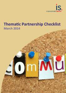 Thematic Partnership Checklist March 2014 Purpose of the Checklist The Statement of Ambition published by the Scottish Government and COSLA, sets out high expectations for community planning and puts the process at the 