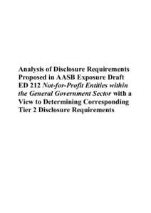 Analysis of Disclosure Requirements Proposed in AASB Exposure Draft ED 212 Not-for-Profit Entities within the General Government Sector with a View to Determining Corresponding Tier 2 Disclosure Requirements