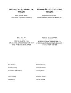 LEGISLATIVE ASSEMBLY OF YUKON ASSEMBLÉE LÉGISLATIVE DU YUKON