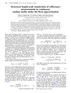 5220  OPTICS LETTERS / Vol. 37, No[removed]December 15, 2012 Structural length-scale sensitivities of reflectance measurements in continuous