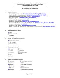 New Mexico Institute of Mining & Technology Common Data Set[removed]A. GENERAL INFORMATION A1.  Address Information