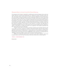 Management Report on Internal Control Over Financial Reporting The management of the Company is responsible for establishing and maintaining adequate internal control over financial reporting as required by the Sarbanes-