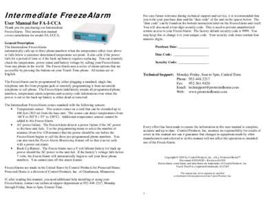 Intermediate FreezeAlarm User Manual for FA-I-CCA Thank you for purchasing our Intermediate FreezeAlarm. This instruction manual covers installation for model FA-I-CCA. General Description