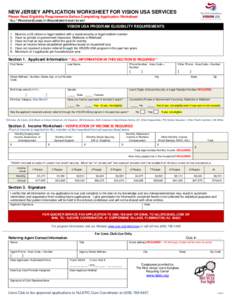 NEW JERSEY APPLICATION WORKSHEET FOR VISION USA SERVICES Please Read Eligibility Requirements Before Completing Application Worksheet “ALL” PROGRAM ELIGIBILITY REQUIREMENTS MUST BE MET VISION USA PROGRAM ELIGIBILITY 