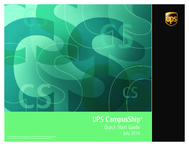 UPS CampusShip® Quick Start Guide - July 2010