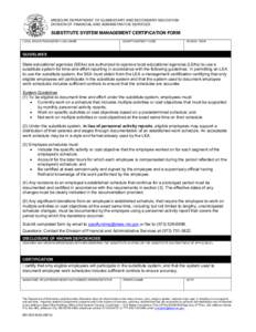 MISSOURI DEPARTMENT OF ELEMENTARY AND SECONDARY EDUCATION DIVISION OF FINANCIAL AND ADMINISTRATIVE SERVICES SUBSTITUTE SYSTEM MANAGEMENT CERTIFICATION FORM LOCAL EDUCATION AGENCY (LEA) NAME