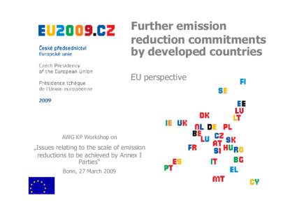 Further emission reduction commitments by developed countries EU perspective  AWG KP Workshop on