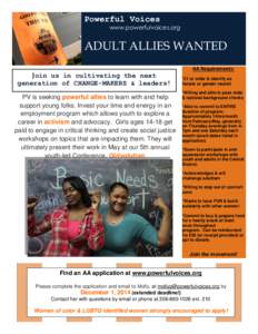 Powerful Voices www.powerfulvoices.org ADULT ALLIES WANTED Join us in cultivating the next generation of CHANGE-MAKERS & leaders!