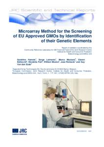 Microarray Method for the Screening of EU Approved GMOs by Identification of their Genetic Elements Report of validation coordinated by the Community Reference Laboratory for GM Food and Feed of the Joint Research Centre
