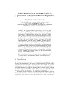 Robust Estimation of Natural Gradient in Optimization by Regularized Linear Regression Luigi Malag` o1 and Matteo Matteucci2 1