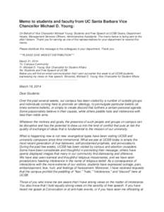 Memo to students and faculty from UC Santa Barbara Vice Chancellor Michael D. Young: On Behalf of Vice Chancellor Michael Young: Students and Free Speech at UCSB Deans, Department Heads, Management Services Officers, Adm