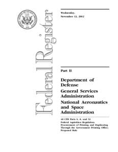 Government procurement in the United States / United States Government Printing Office / Federal Acquisition Regulation / Federal Register / Title 44 of the United States Code / Office of Management and Budget / Public Printer of the United States / United States administrative law / Government / Federal Depository Library Program