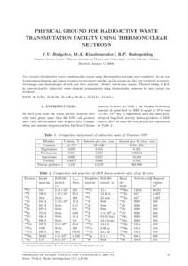 PHYSICAL GROUND FOR RADIOACTIVE WASTE TRANSMUTATION FACILITY USING THERMONUCLEAR NEUTRONS Y.V. Rudychev, M.A. Khazhmuradov ∗, R.P. Slabospitskiy National Science Center ”Kharkov Institute of Physics and Technology”