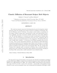 Revised manuscript submitted to AJ, 11 March[removed]Chaotic Diffusion of Resonant Kuiper Belt Objects Matthew S. Tiscareno1 and Renu Malhotra2  arXiv:0807.2835v2 [astro-ph] 11 Mar 2009