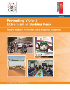 Ministry of Foreign Affairs of Denmark JUNE[removed]Preventing Violent Extremism in Burkina Faso